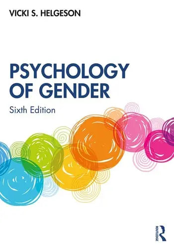 The Psychology of Gender Routledge, Taylor & Franicis Group