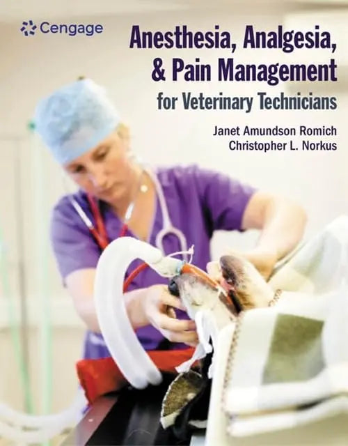 Anesthesia, Analgesia, and Pain Management for Veterinary Technicians by Janet Amundson Romich – book cover