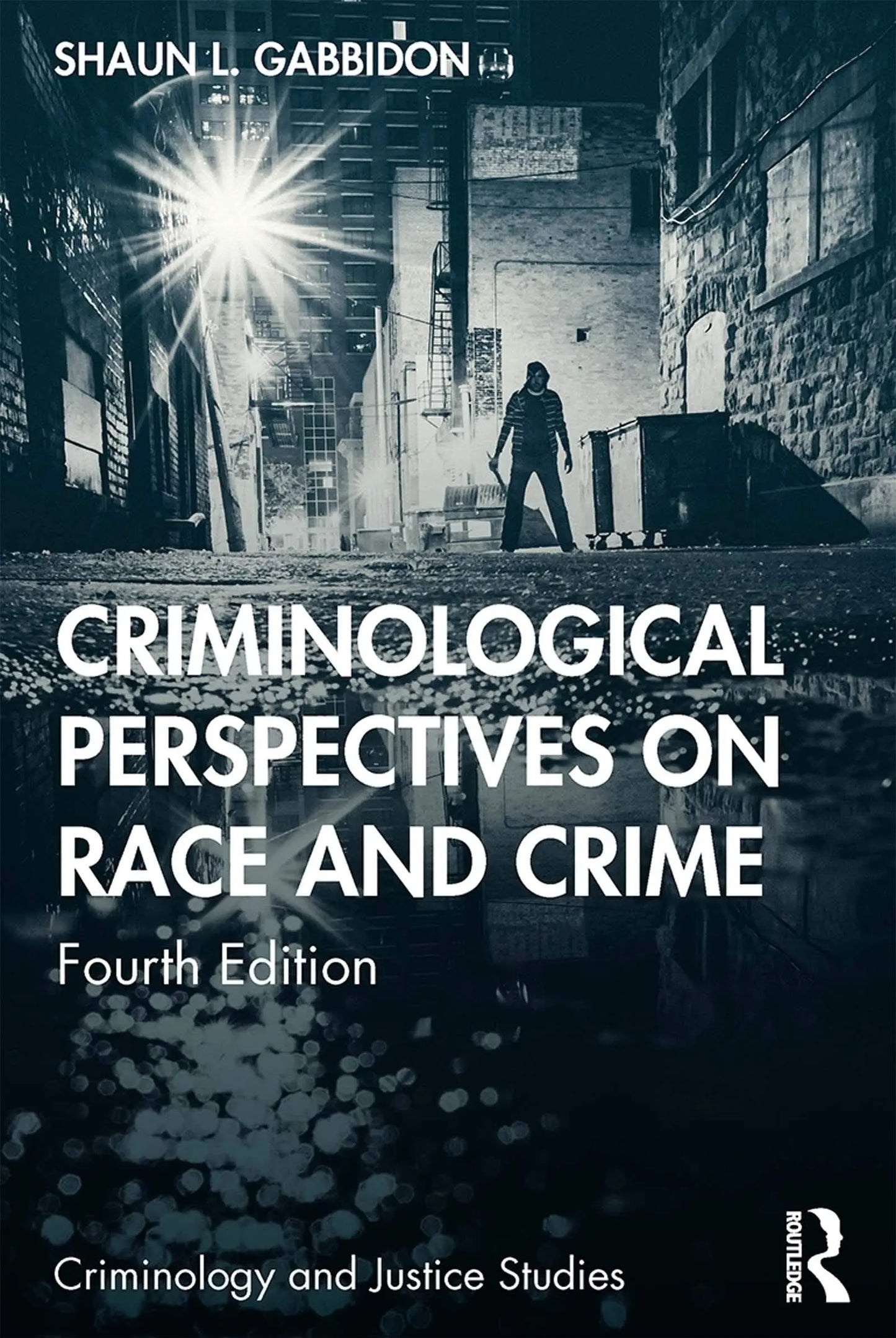 Criminological Perspectives on Race and Crime by Shaun L. Gabbidon – book cover