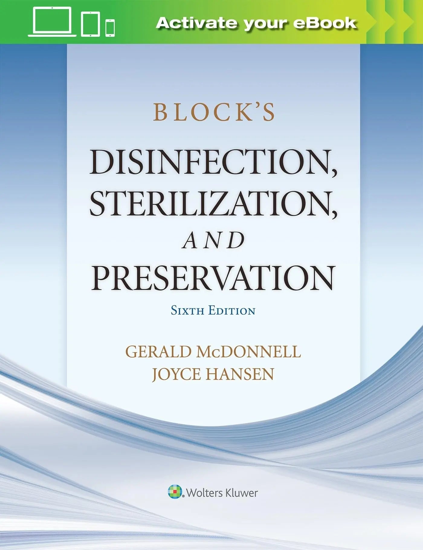 Block's Disinfection, Sterilization, and Preservation by Gerald E. McDonnell – book cover