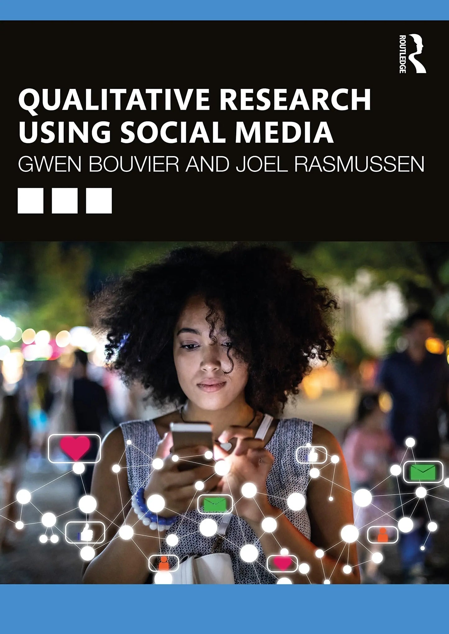 Qualitative Research Using Social Media by Gwen Bouvier – book cover