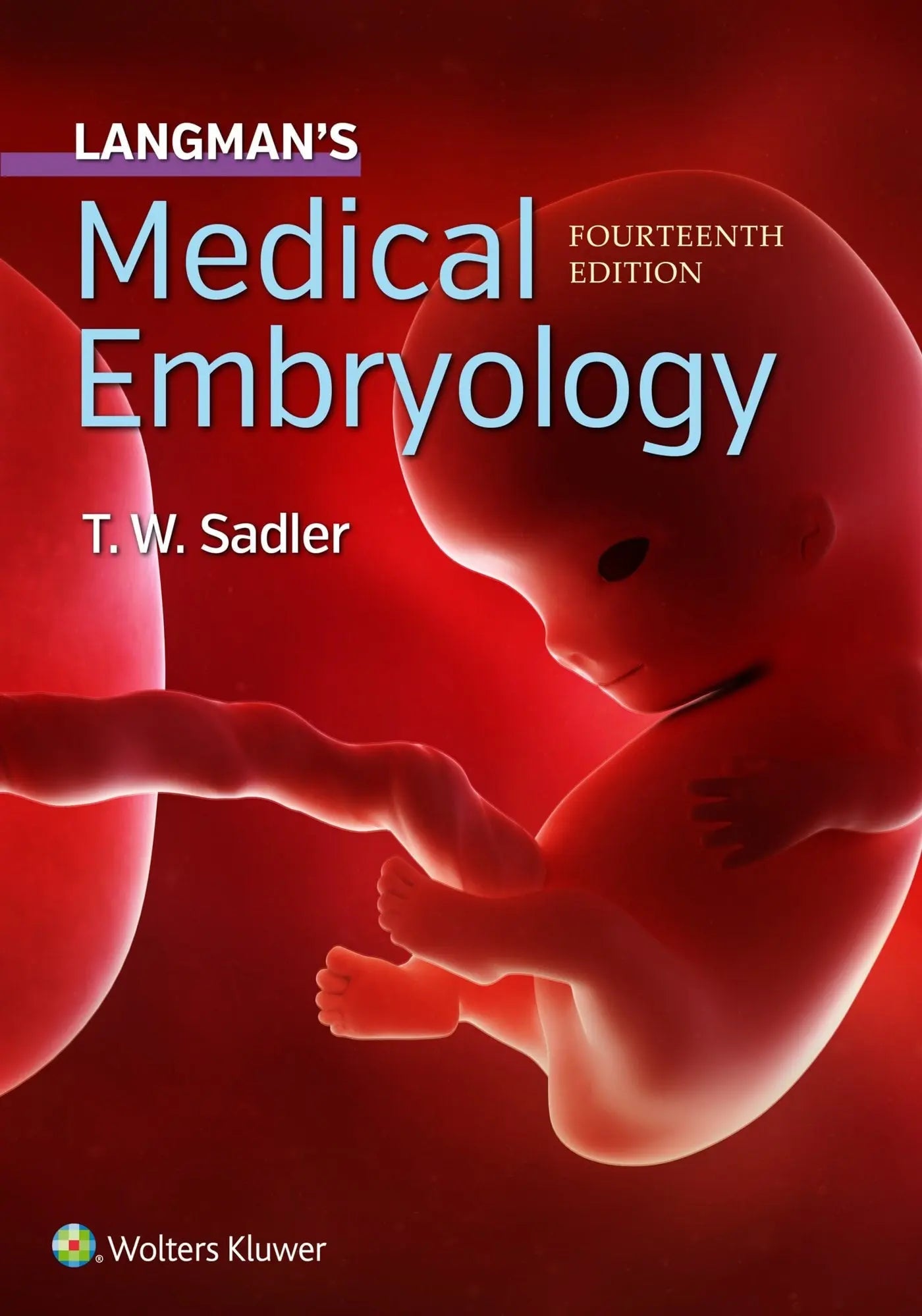 Langman's Medical Embryology by Thomas W. Sadler – book cover