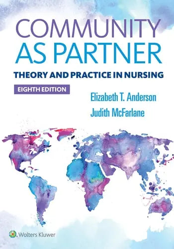 Community as Partner Theory and Practice in Nursing