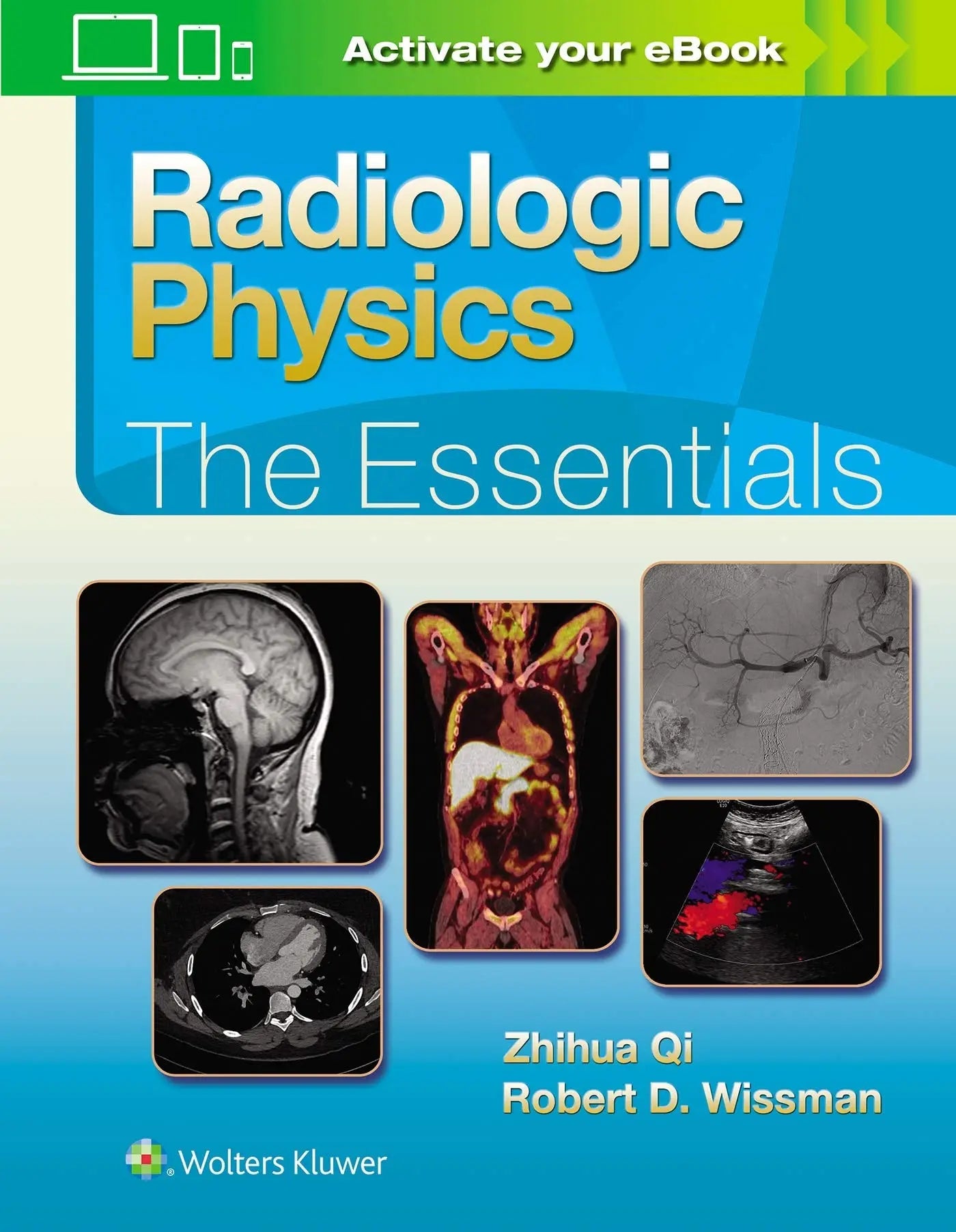 Radiologic Physics The Essentials by Zhihua Qi – book cover