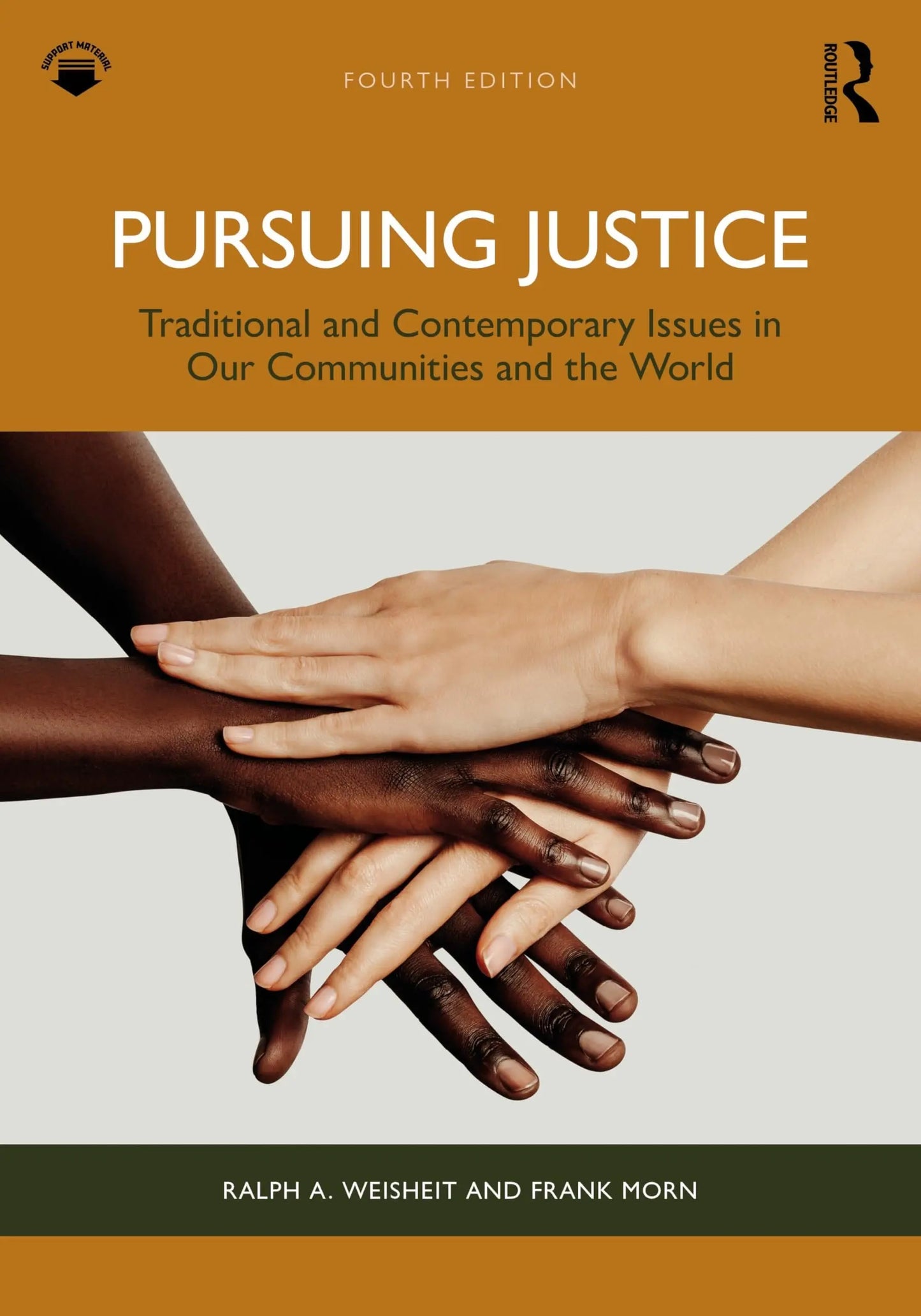 Pursuing Justice Traditional and Contemporary Issues in Our Communities and the World by Ralph A. Weisheit – book cover