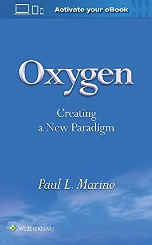 Oxygen Creating a New Paradigm by Paul L. Marino – book cover