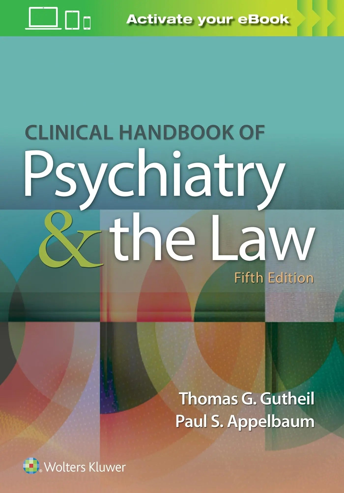 Clinical Handbook of Psychiatry & the Law by Paul S. Appelbaum – book cover