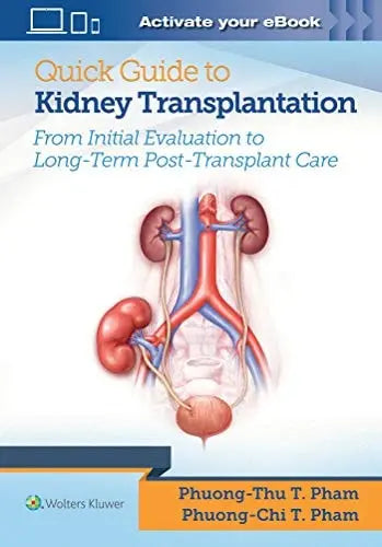 Quick Guide to Kidney Transplantation by Phuong-Chi T. Pham – book cover