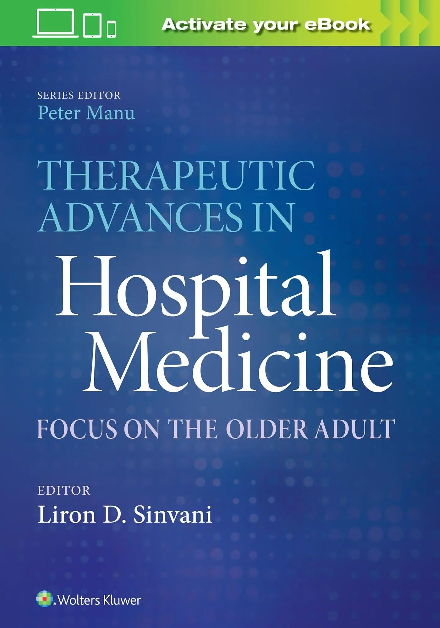 Therapeutic Advances in Hospital Medicine Focus on the Older Adult by Liron D. Sinvani – book cover