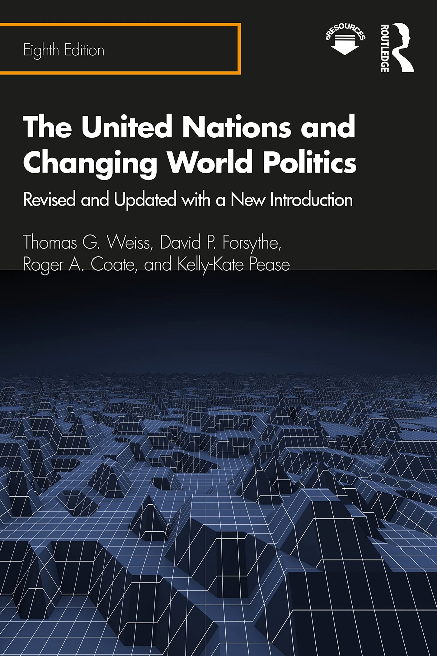 The United Nations and Changing World Politics by Thomas G. Weiss