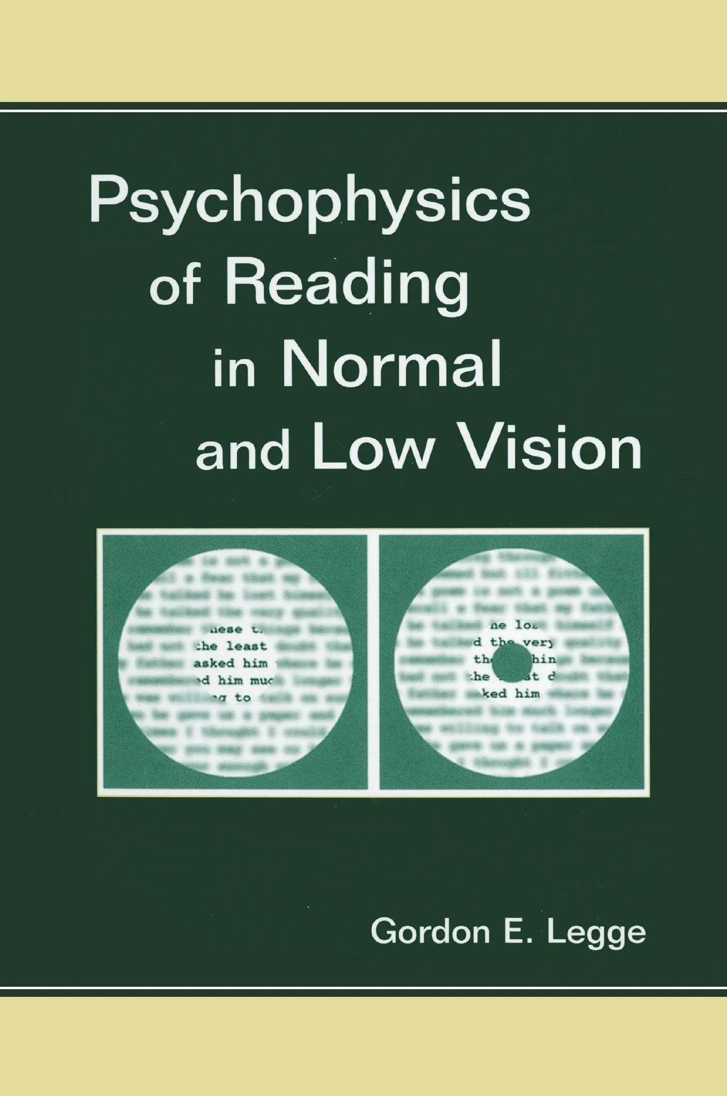 Psychophysics of Reading in Normal and Low Vision by Gordon E. Legge – book cover