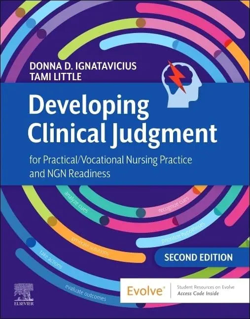 Developing Clinical Judgment for Practical/Vocational Nursing Practice and NGN Readiness by Donna D. – book cover