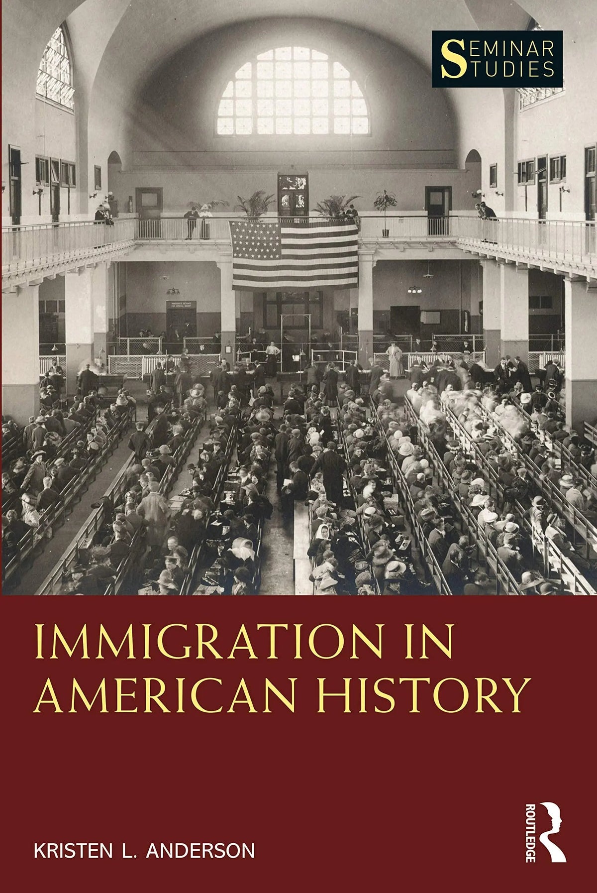 Immigration in American History by Kristen Layne Anderson – book cover