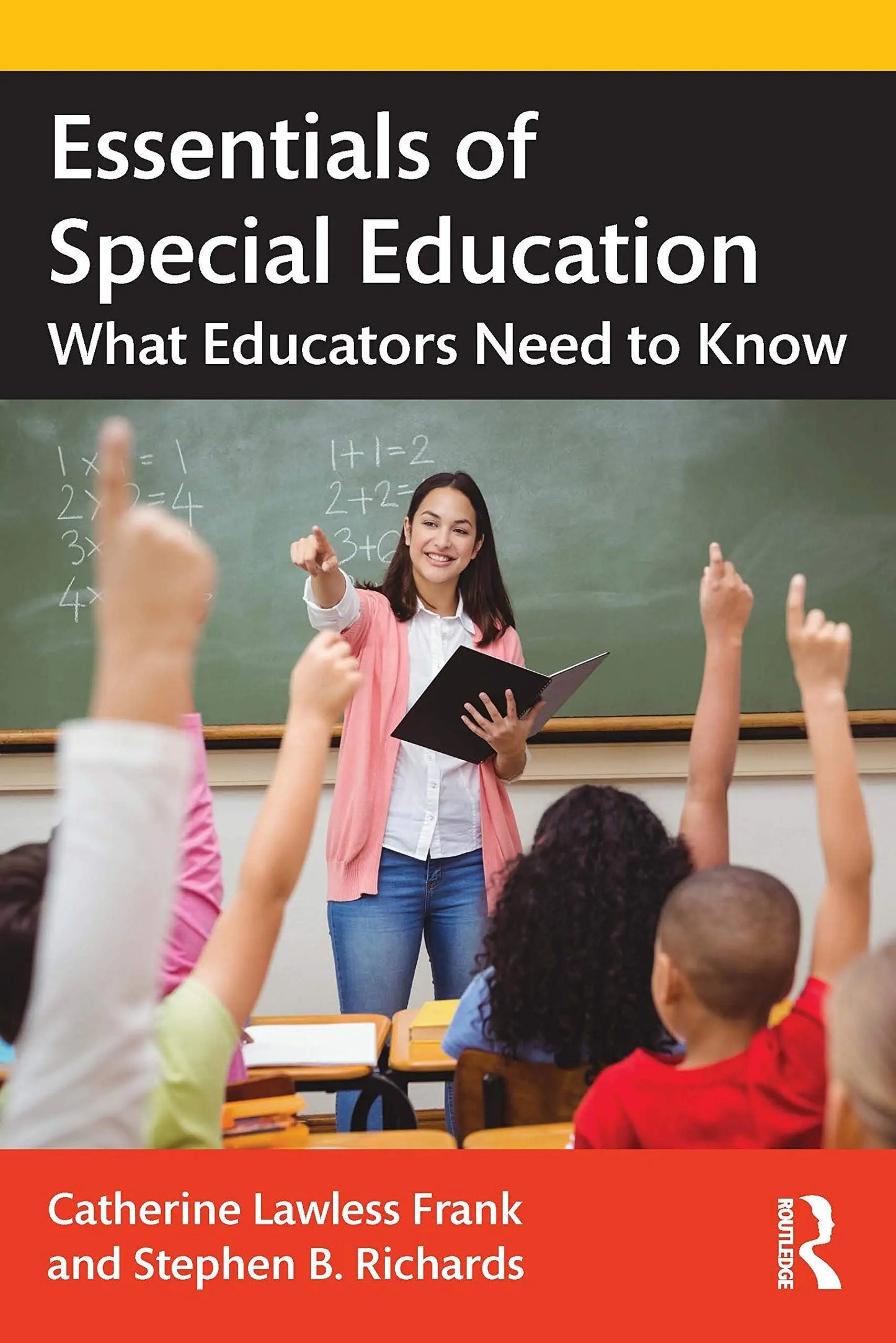 Essentials of Special Education What Educators Need to Know by Catherine Lawless Frank – book cover