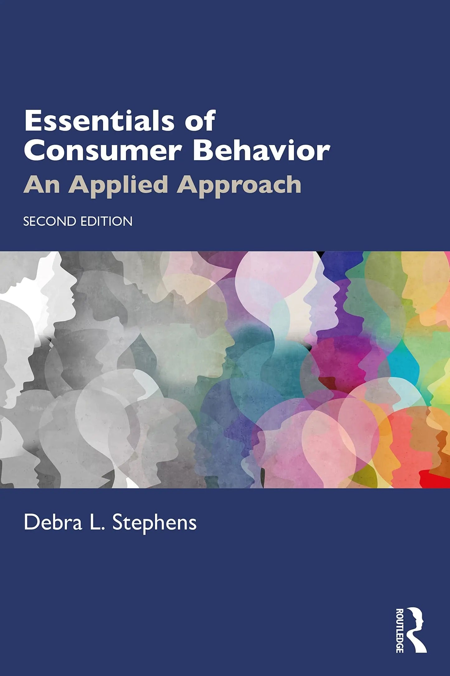 Essentials of Consumer Behavior An Applied Approach by Debra L. Stephens – book cover