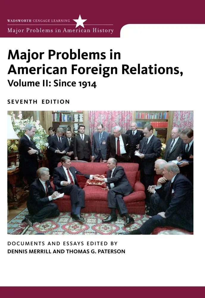 Major Problems in American Foreign Relations, Volume II: Since 1914 by Dennis Merrill – book cover