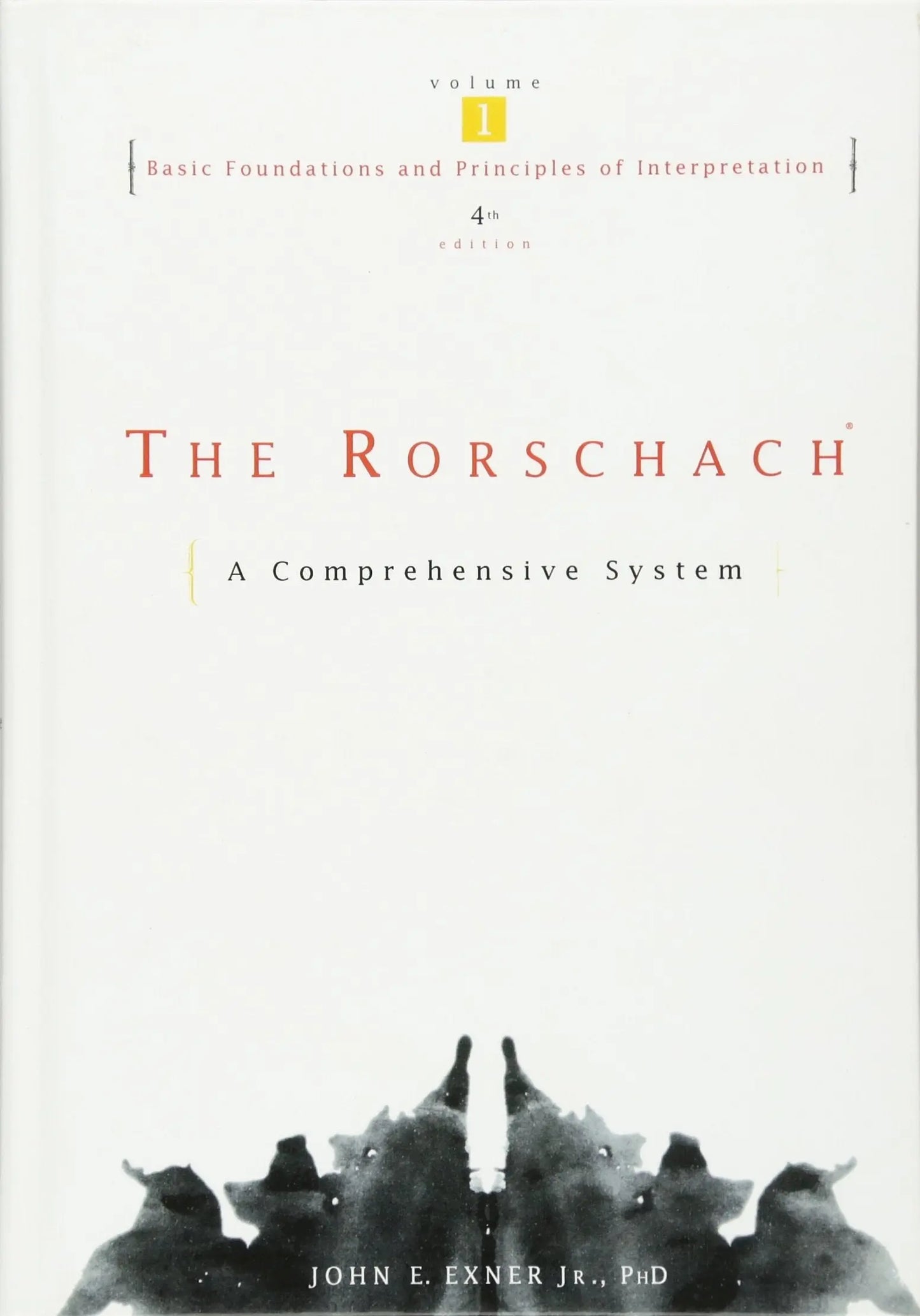 The Rorschach, Basic Foundations and Principles of Interpretation Volume 1 by Exner Jr. – book cover