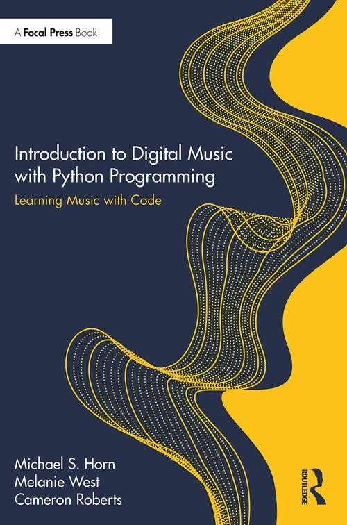 Introduction to Digital Music with Python Learning Music with Code