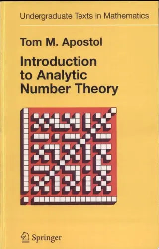 Introduction to Analytic Number Theory Springer Science & Business Media
