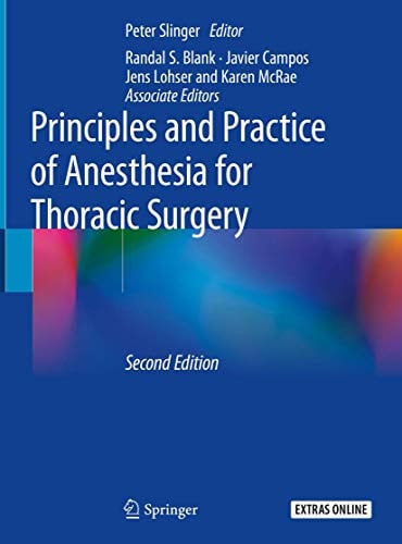 Principles and Practice of Anesthesia for Thoracic Surgery Springer International Publishing