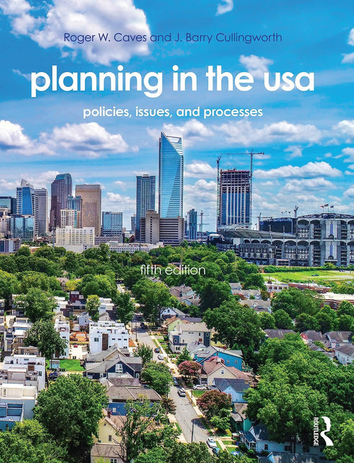 Planning in the USA Policies, Issues, and Processes