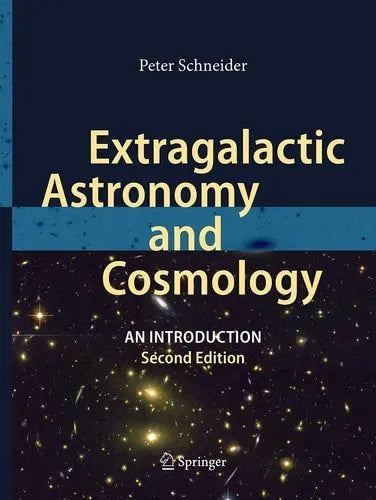 Extragalactic Astronomy and Cosmology An Introduction