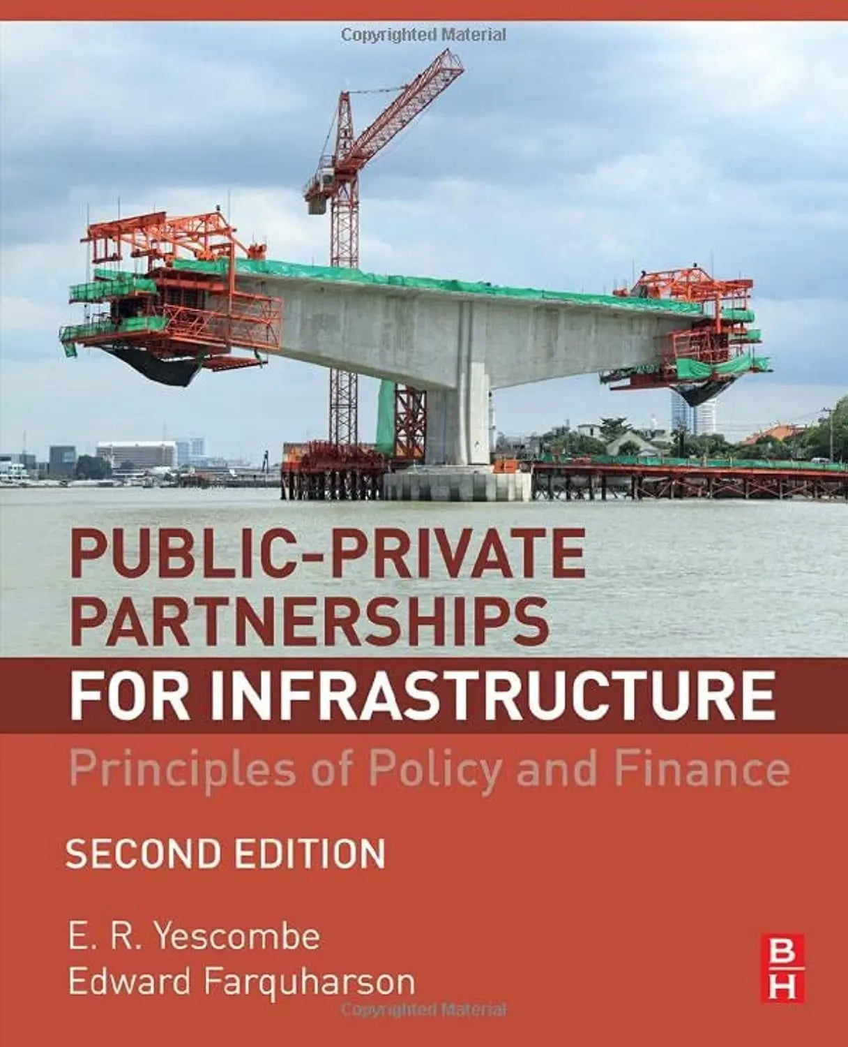 Public-Private Partnerships for Infrastructure Principles of Policy and Finance by E. R. Yescombe – book cover