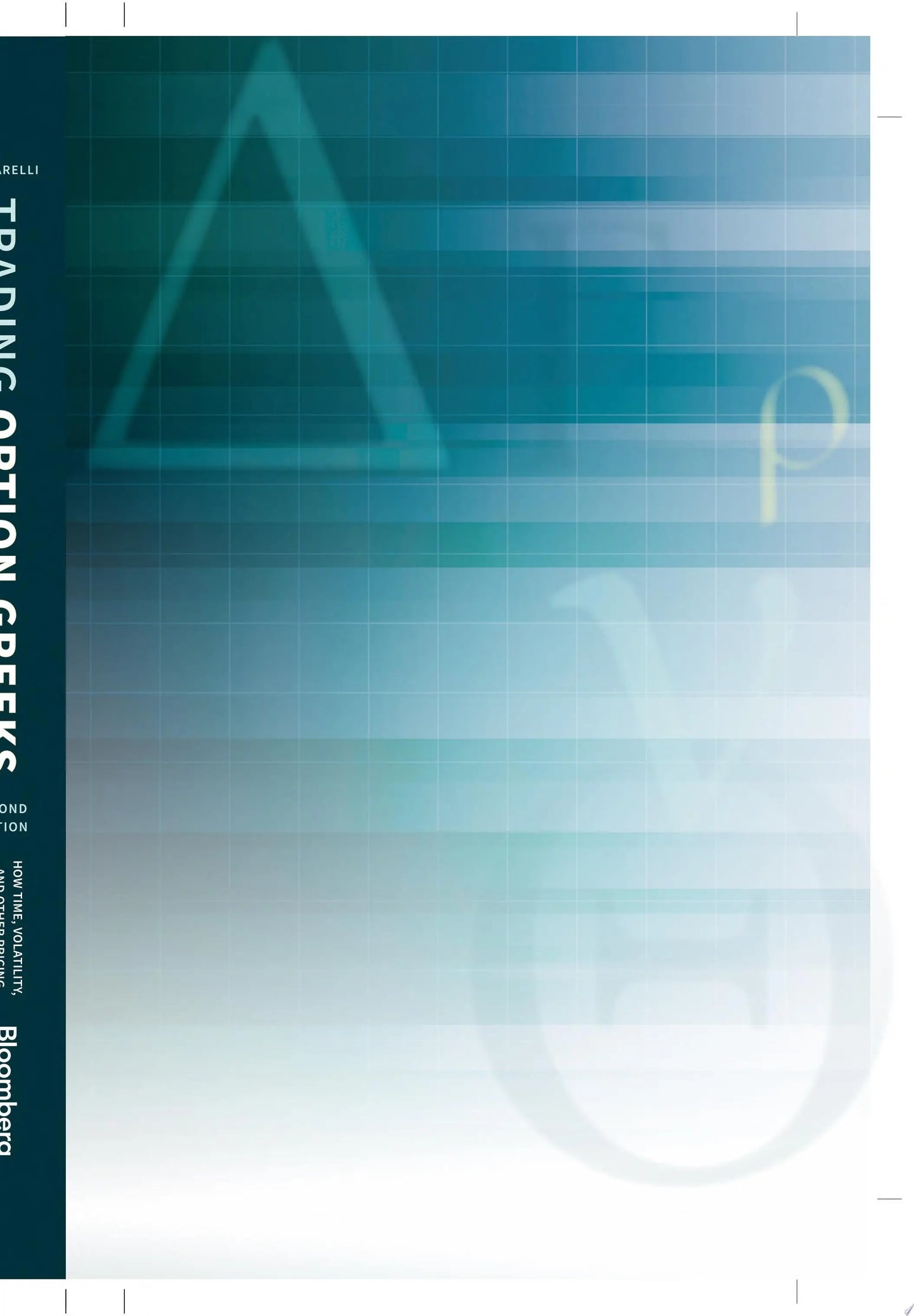 Trading Options Greeks How Time, Volatility, and Other Pricing Factors Drive Profits by Dan Passarelli – book cover