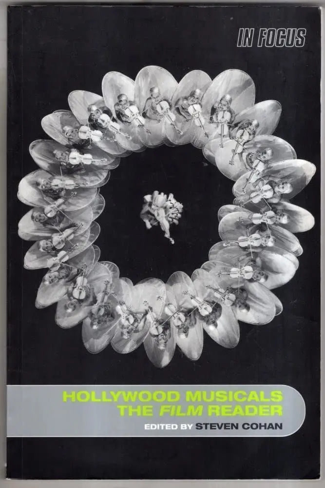 Hollywood Musicals, the Film Reader by Steven Cohan – book cover