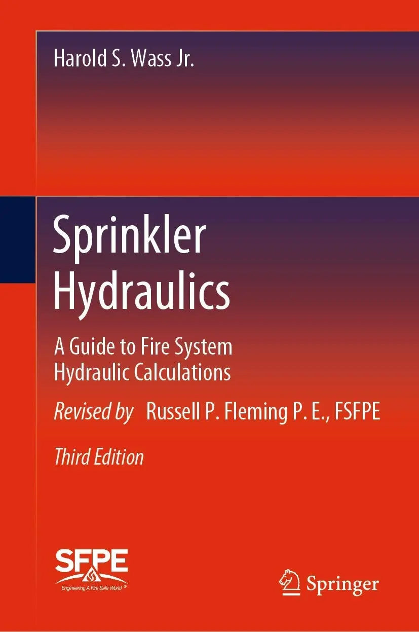Sprinkler Hydraulics A Guide to Fire System Hydraulic Calculations by Harold S. Wass Jr. – book cover