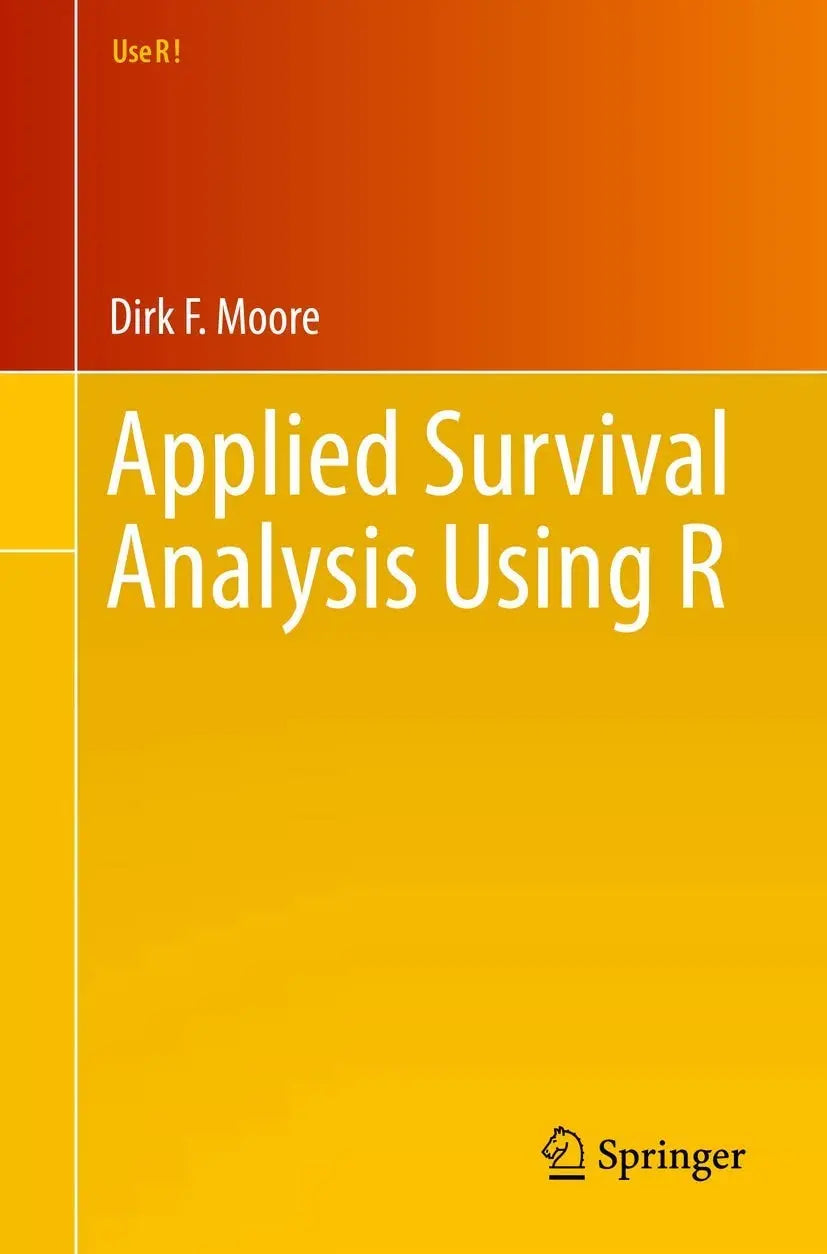 Applied Survival Analysis Using R by Dirk F. Moore – book cover