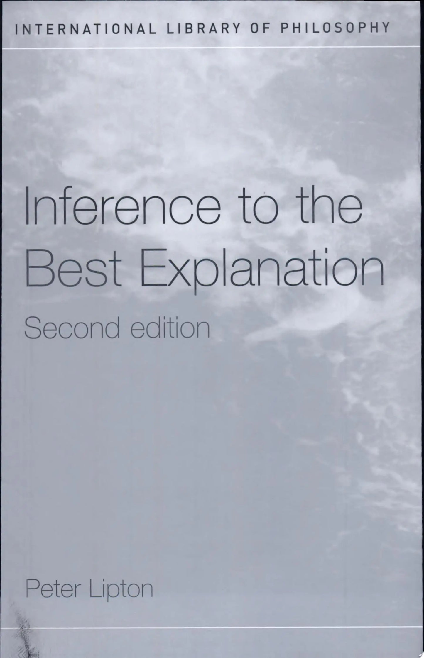 Inference to the Best Explanation by Peter Lipton – book cover