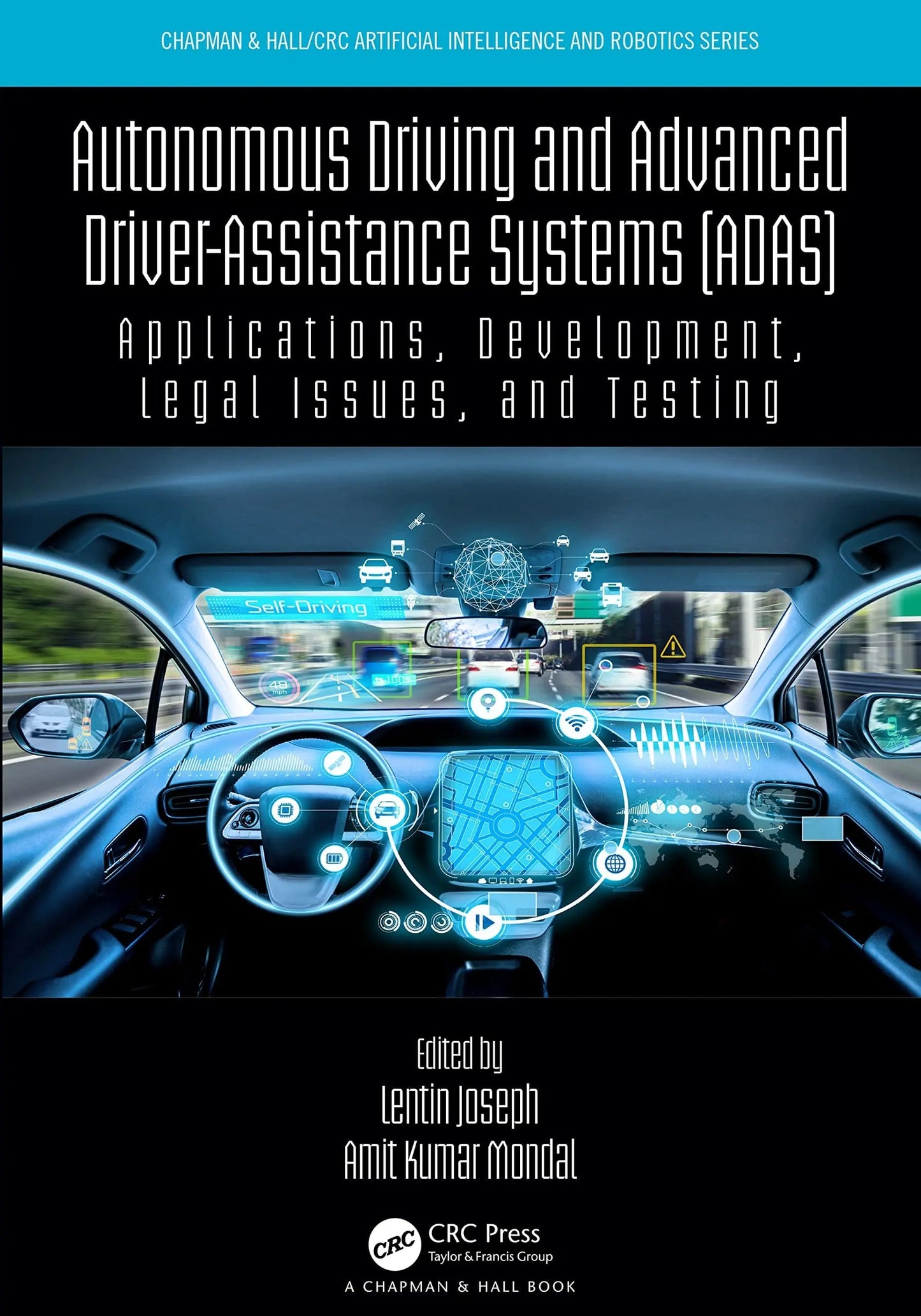Autonomous Driving and Advanced Driver-assistance Systems (ADAS) Applications, Development, Legal Issues, – book cover