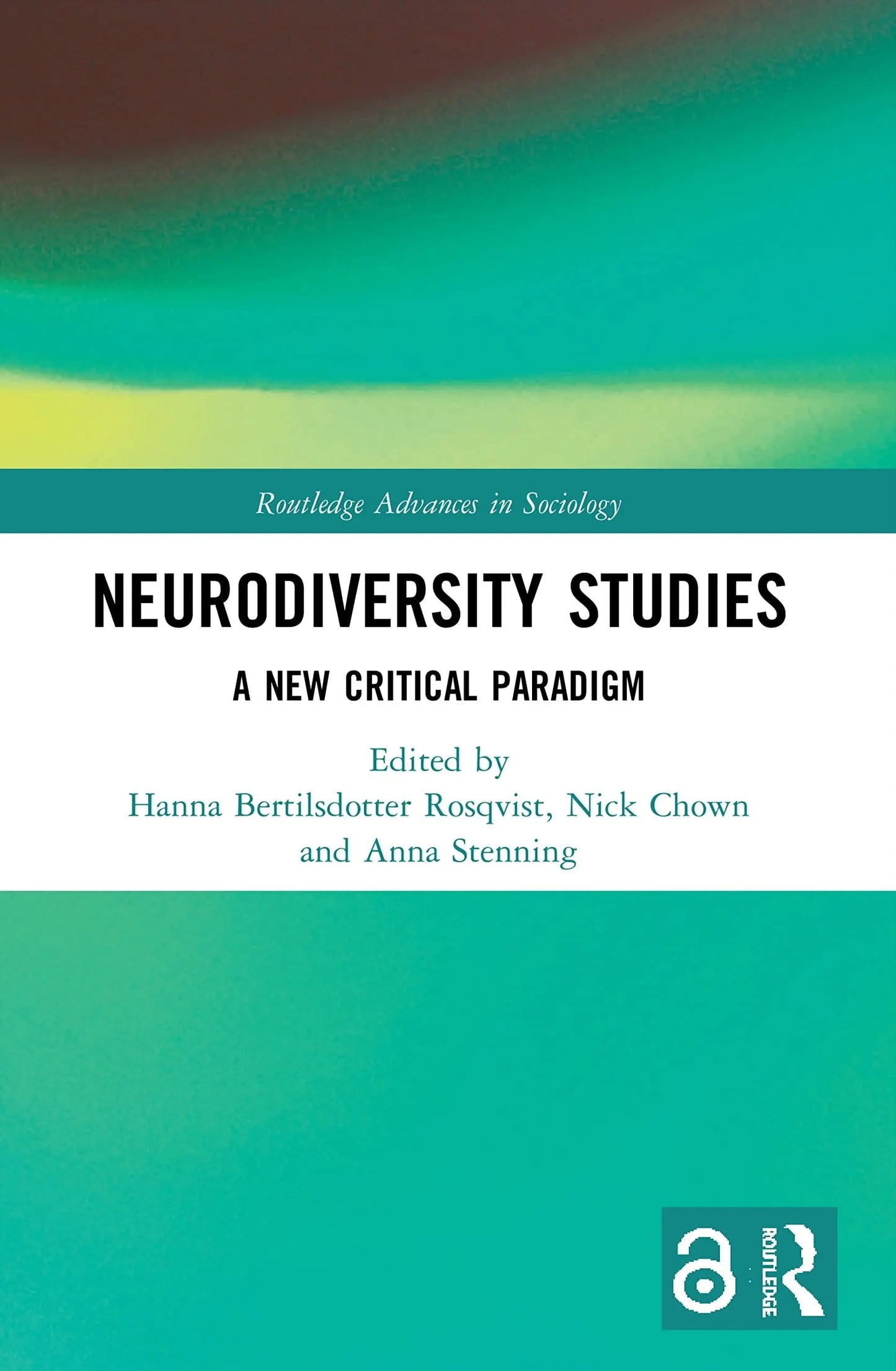 Neurodiversity Studies A New Critical Paradigm by Hanna Bertilsdotter Rosqvist – book cover