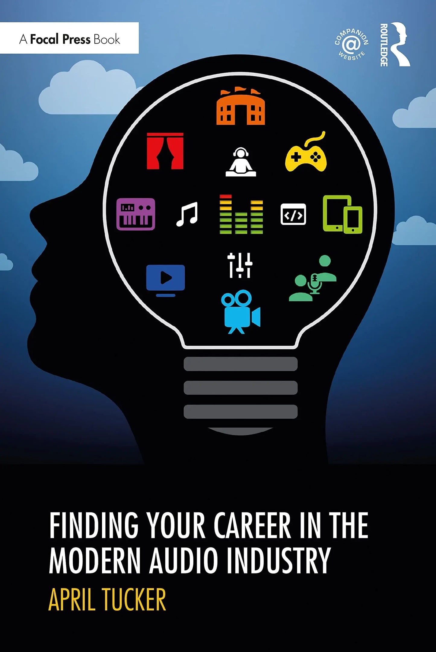 Finding Your Career in the Modern Audio Industry by April Tucker – book cover