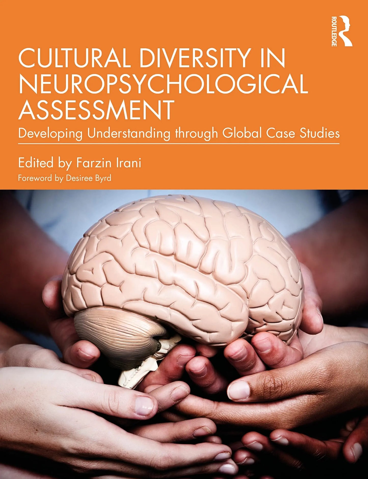 Cultural Diversity in Neuropsychological Assessment Developing Understanding Through Global Case Studies by – book cover
