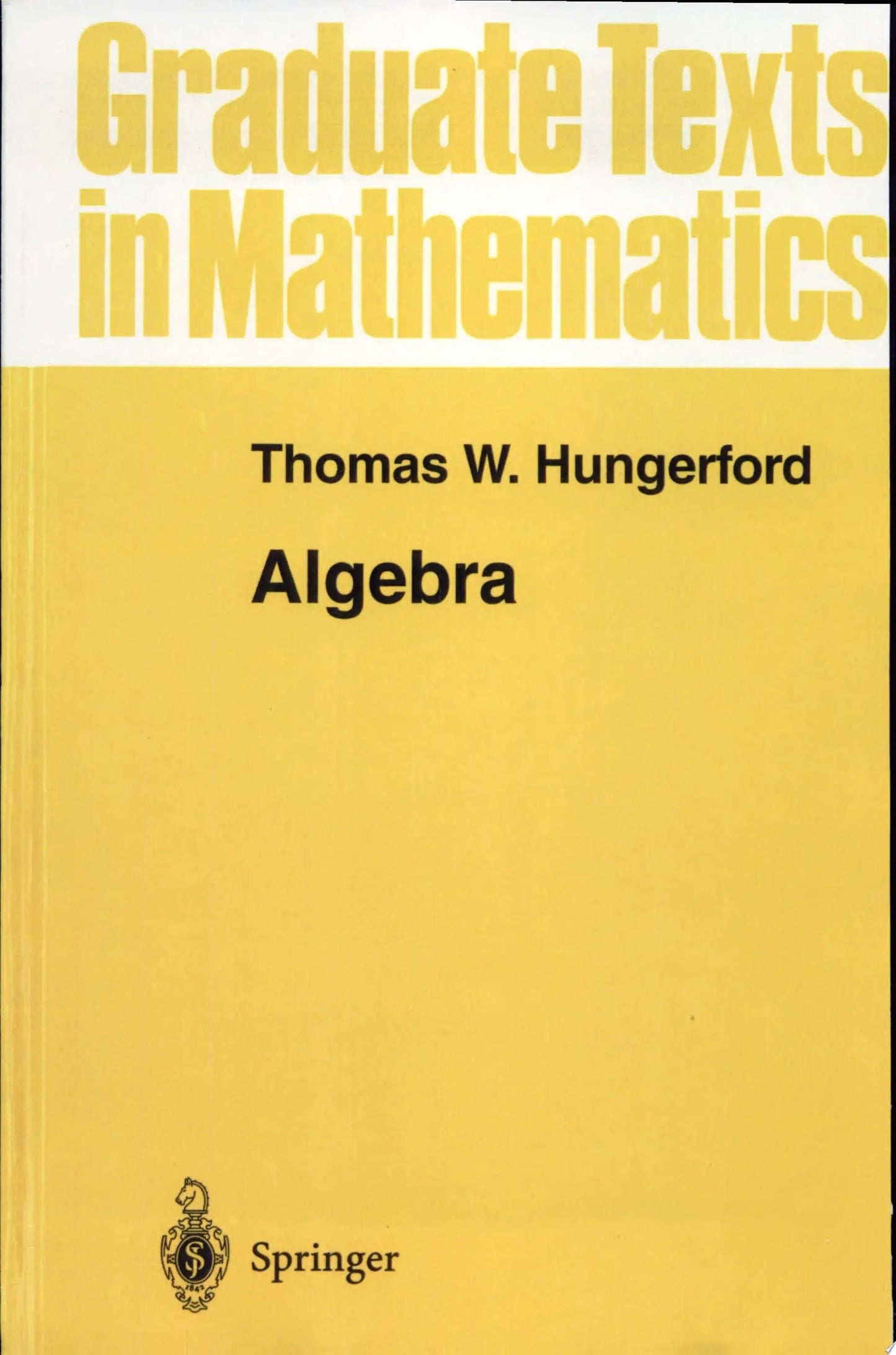 Algebra by Thomas W. Hungerford – book cover