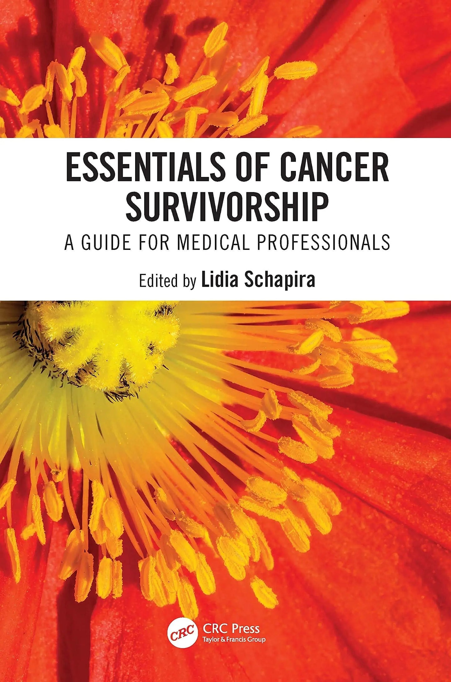 Essentials of Cancer Survivorship A Guide for Medical Professionals by Lidia Schapira – book cover