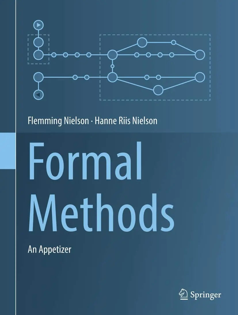 Formal Methods An Appetizer by Flemming Nielson Springer International Publishing