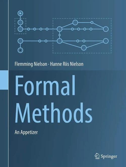 Formal Methods An Appetizer by Flemming Nielson