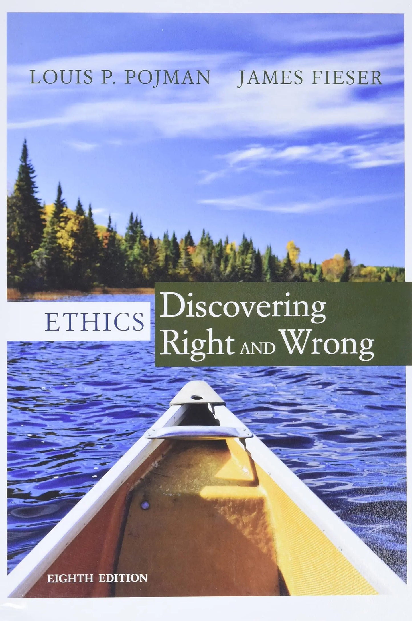 Cengage Advantage Ethics: Discovering Right and Wrong by Louis P. Pojman – book cover