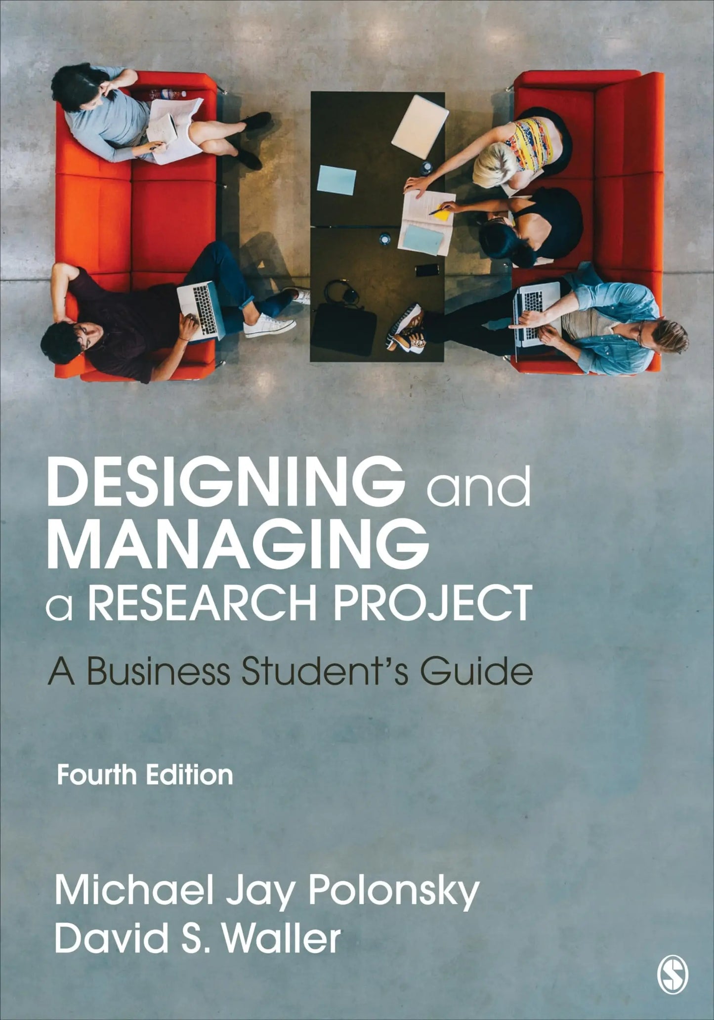 Designing and Managing a Research Project A Business Student's Guide by Michael Jay Polonsky – book cover