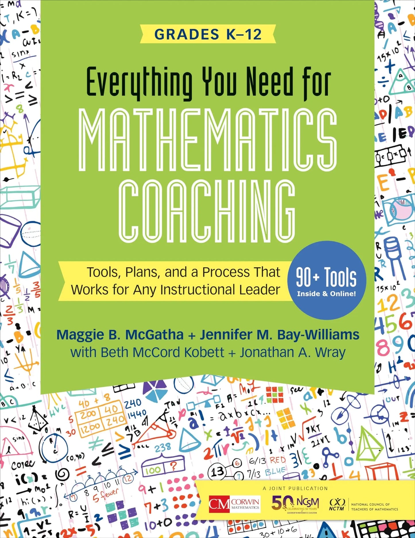 Everything You Need for Mathematics Coaching Tools, Plans, and a Process That Works for Any Instructional – book cover
