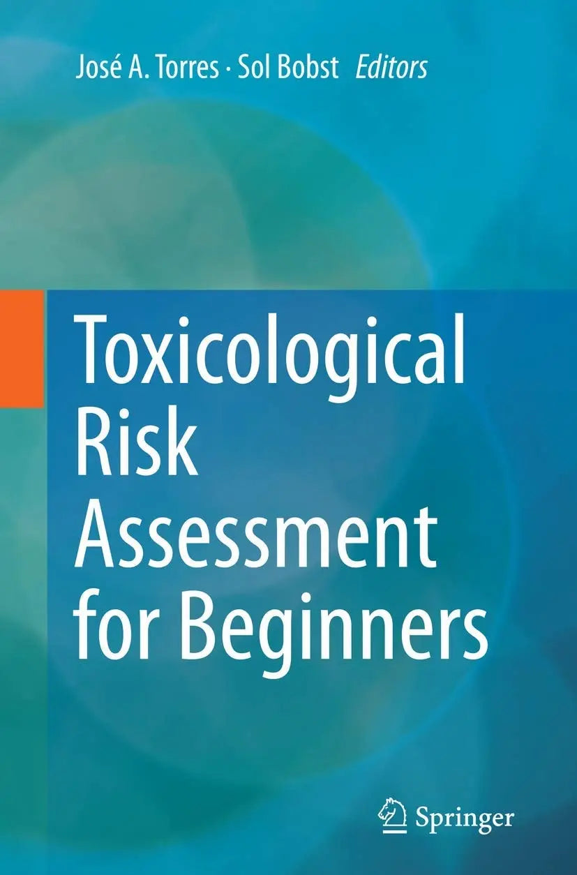 Toxicological Risk Assessment for Beginners by José A. Torres – book cover