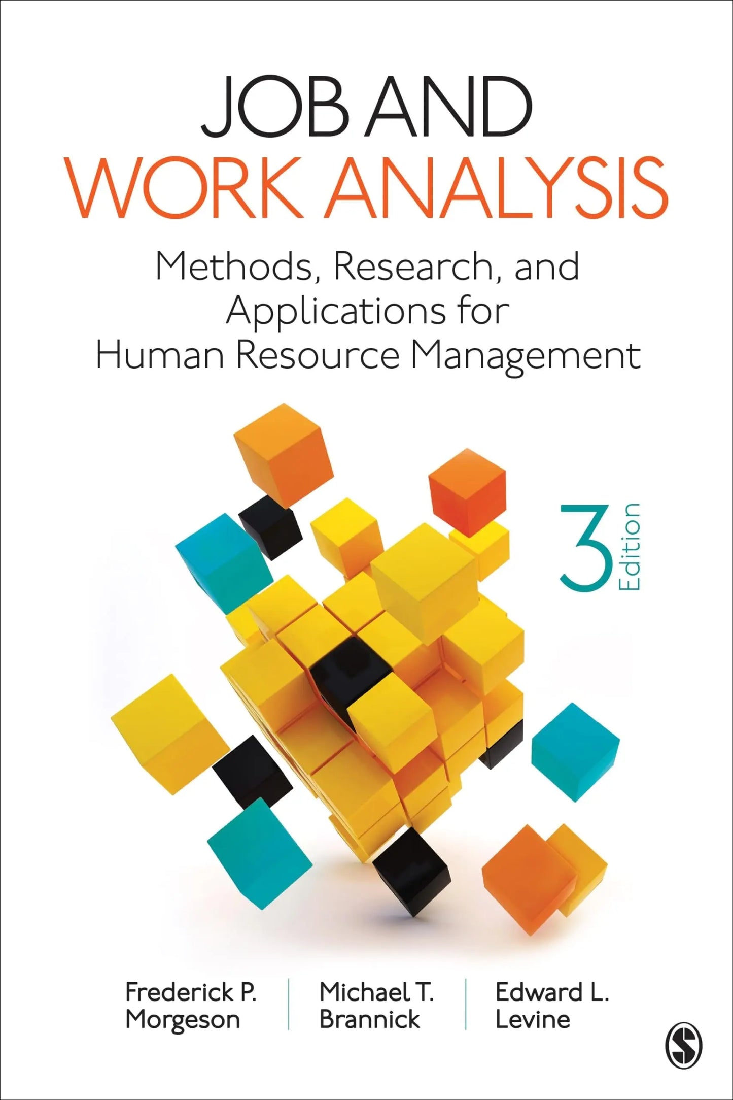 Job and Work Analysis Methods, Research, and Applications for Human Resource Management by Frederick P. Morgeson – book cover
