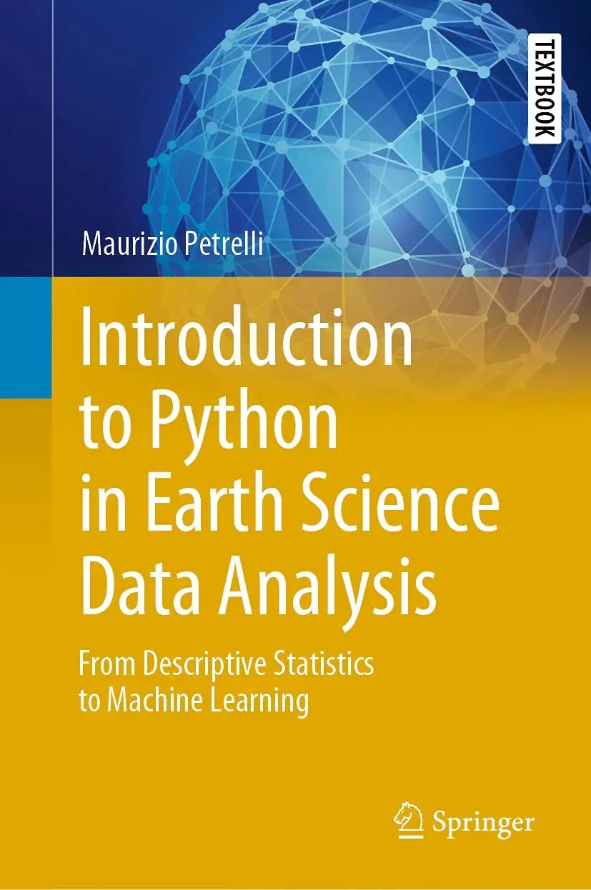Introduction to Python in Earth Science Data Analysis From Descriptive Statistics to Machine Learning by – book cover
