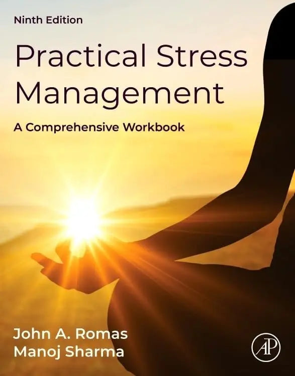 Practical Stress Management A Comprehensive Workbook by John A. Romas – book cover
