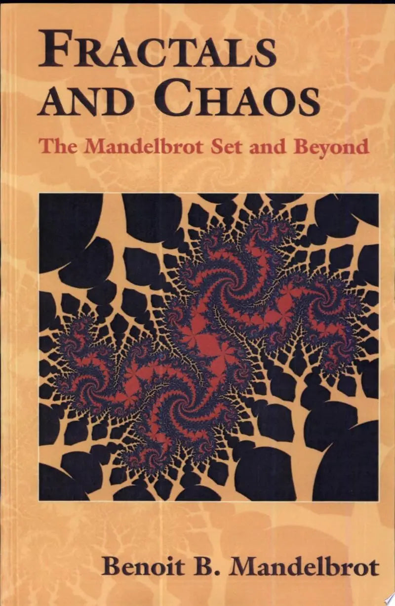 Fractals and Chaos The Mandelbrot Set and Beyond by Benoit Mandelbrot – book cover