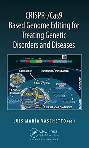 CRISPR-/Cas9 Based Genome Editing for Treating Genetic Disorders and Diseases by Luis María Vaschetto – book cover