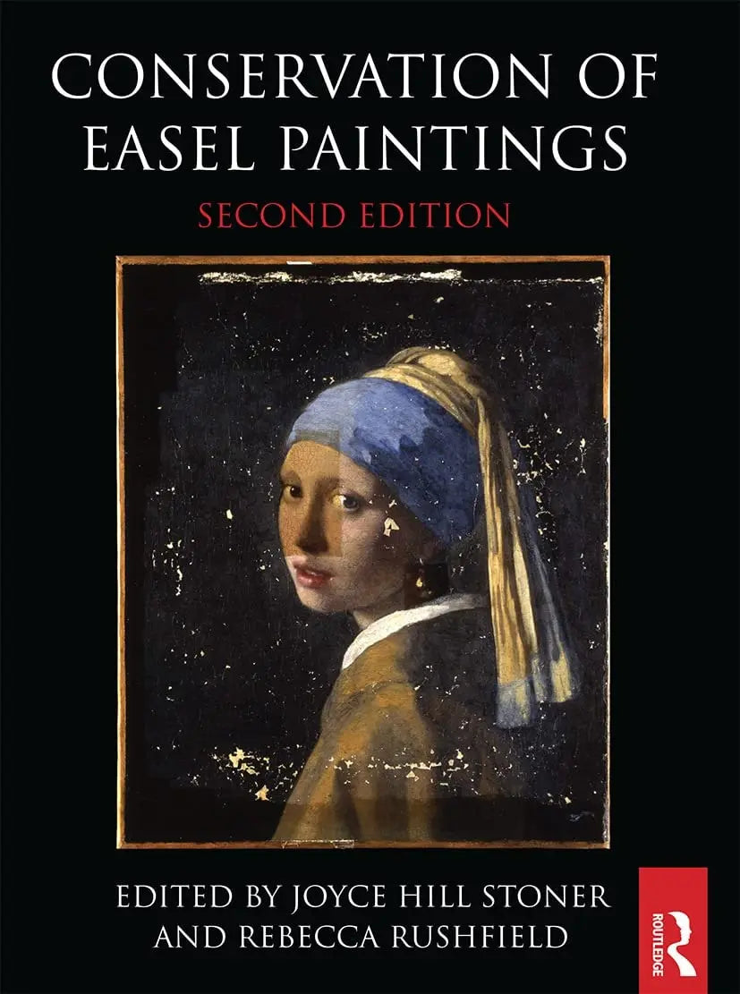 Conservation of Easel Paintings by Joyce Hill Stoner – book cover